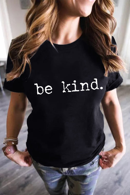 be kind Letter T Shirt