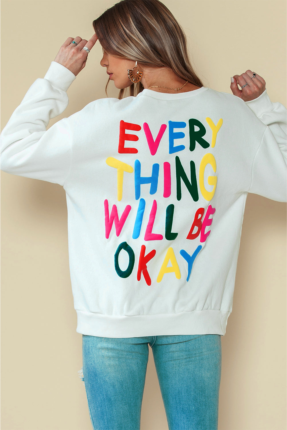 Everything Will Be Okay Sweatshirt