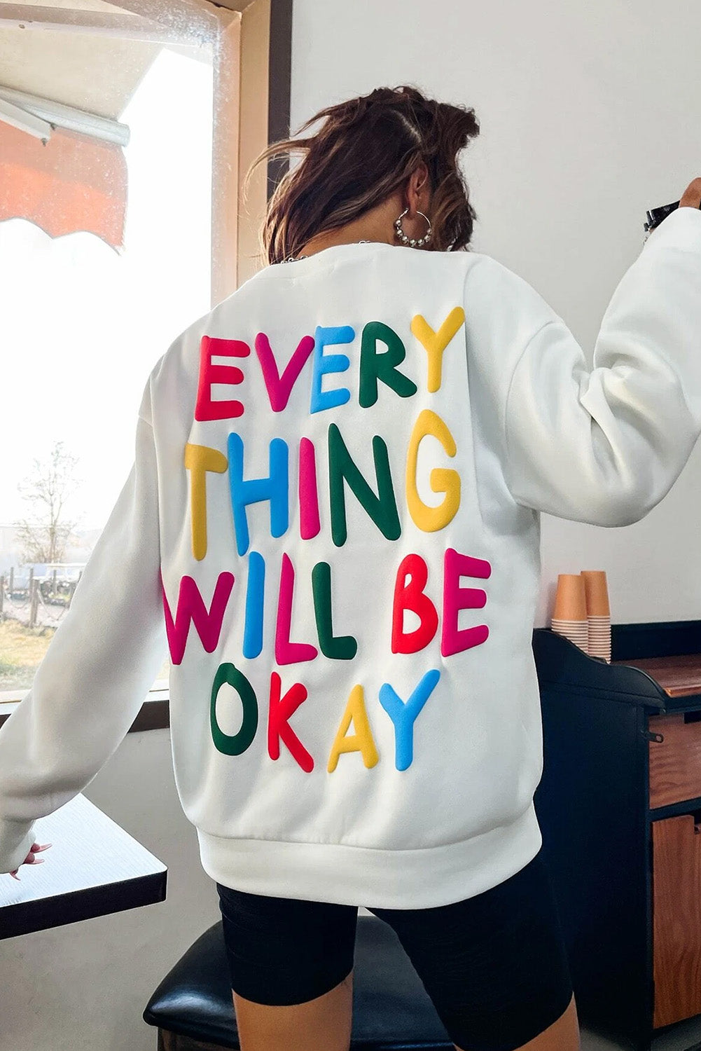 Everything Will Be Okay Sweatshirt